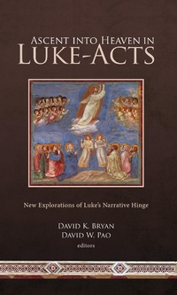 Abbildung von: Ascent into Heaven in Luke-Acts - Fortress Press