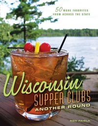 Abbildung von: Wisconsin Supper Clubs: Another Round - Agate Midway