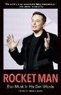 Cover: Rocket Man: Elon Musk In His Own Words - Surrey Books,U.S.