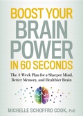 Cover: Boost Your Brain Power in 60 Seconds - Harmony/Rodale/Convergent