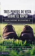 Cover: Tres Puntos de Vista Sobre el Rapto - Vida Publishers