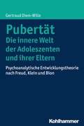 Cover: Pubert&auml;t - Die innere Welt der Adoleszenten und ihrer Eltern - Kohlhammer