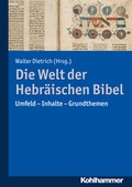 Cover: Die Welt der Hebr&auml;ischen Bibel - Kohlhammer