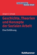 Cover: Geschichte, Theorien und Konzepte der Sozialen Arbeit - Kohlhammer