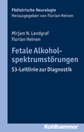 Bild: Fetale Alkoholspektrumstörungen - Kohlhammer
