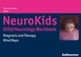 Cover: NeuroKids - Child Neurology Workbook - Kohlhammer
