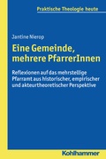 Cover: Eine Gemeinde, mehrere PfarrerInnen - Kohlhammer