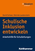 Cover: Schulische Inklusion entwickeln - Kohlhammer