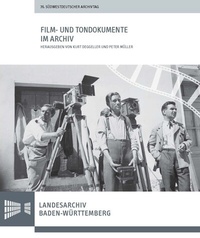Abbildung von: Film- und Tondokumente im Archiv - Kohlhammer