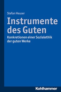 Enlarge image Cover: Instrumente des Guten - Kohlhammer
