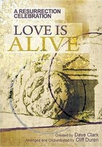 Enlarge image Cover: Love Is Alive - Lillenas Publishing Company