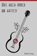 Cover: Was auch immer wir hatten - neobooks