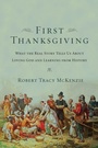 Cover: The First Thanksgiving - What the Real Story Tells Us About Loving God and Learning from History - Inter-Varsity Press,US