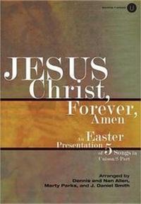 Enlarge image Cover: Jesus Christ, Forever, Amen - Lillenas Publishing Company