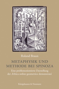 Enlarge image Cover: Metaphysik und Methode bei Spinoza - Königshausen & Neumann