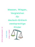 Cover: Messen, Wiegen, Vergleichen f&uuml;r deutsch-t&uuml;rkisch zweisprachige Kinder - Verlag Y. Landeck