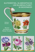Cover: Bl&uuml;tenr&auml;tsel, Blumensprache, Blumenalphabet - Neuwirth, W