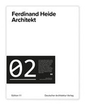 Cover: Ferdinand Heide Architekt - Deutscher Architektur Verlag
