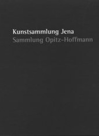 Enlarge image Cover: Sammlung Opitz-Hoffmann - Städtische Museen Jena