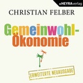 Cover: Die Gemeinwohl-&Ouml;konomie - HEYRAverlag