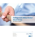Cover: Erfolgreich Mitarbeiter Motivieren - RWTH Aachen Werkzeugmaschinenlabor