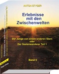 Cover: Erlebnisse mit den Zwischenwelten, Band 5 - Styger-Verlag