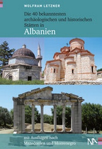 Abbildung von: Die 40 bekanntesten archäologischen und historischen Stätten in Albanien - Nünnerich-Asmus