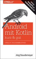 Cover: Android mit Kotlin - kurz & gut - O'Reilly