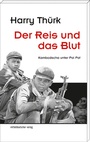 Cover: Der Reis und das Blut - Mitteldeutscher Verlag