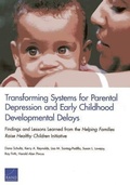 Cover: Transforming Systems for Parental Depression and Early Childhood Developmental Delays - RAND