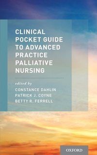 Abbildung von: Clinical Pocket Guide to Advanced Practice Palliative Nursing - Oxford University Press Inc