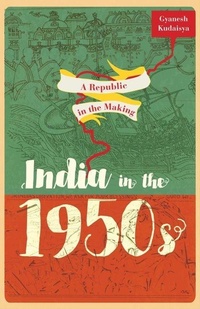 Enlarge image Cover: A Republic in the Making - OUP India