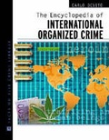 Cover: The Encyclopedia of International Organized Crime - Facts On File Inc