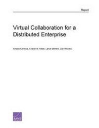 Enlarge image Cover: Virtual Collaboration for a Distributed Enterprise - RAND