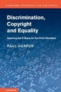 Cover: Discrimination, Copyright and Equality - Cambridge University Press
