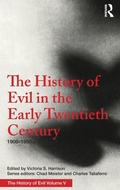 Cover: The History of Evil in the Early Twentieth Century - Routledge