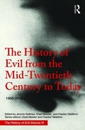 Cover: The History of Evil from the Mid-Twentieth Century to Today - Routledge