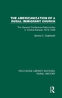 Cover: The Americanization of a Rural Immigrant Church - Routledge