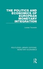 Cover: The Politics and Economics of European Monetary Integration - Routledge