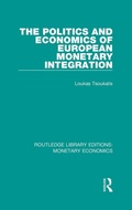 Cover: The Politics and Economics of European Monetary Integration - Routledge