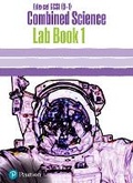 Cover: Edexcel GCSE (9-1) Combined Science Core Practical Lab Book 1 - Pearson Education Limited