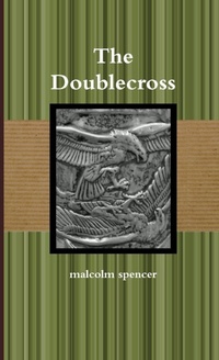 Enlarge image Cover: The Doublecross - Lulu.com