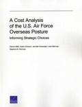 Cover: A Cost Analysis of the U.S. Air Force Overseas Posture - RAND