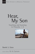 Cover: Hear, My Son: Volume 4 - Inter-Varsity Press,US