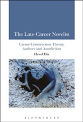 Cover: The Late-Career Novelist - Bloomsbury Academic