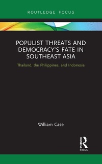 Abbildung von: Populist Threats and Democracy's Fate in Southeast Asia - Routledge