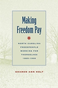 Abbildung von: Making Freedom Pay - University of Georgia Press