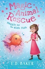 Cover: Magic Animal Rescue 2: Maggie and the Wish Fish - Bloomsbury Childrens Books