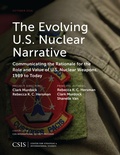 Cover: The Evolving U.S. Nuclear Narrative - Centre for Strategic & International Studies,U.S.