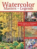 Cover: Watercolor Masters and Legends - North Light Books